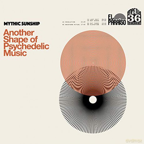 Mythic Sunship: Another Shape Of Psychedelic Music [2xWinyl]