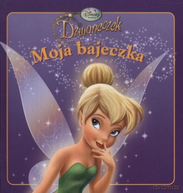 Dzwoneczek Moja Bajeczka [KSIĄŻKA]