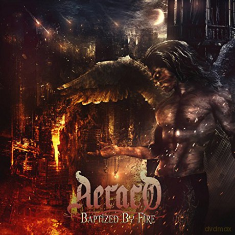 Aeraco: Baptized By Fire [CD]