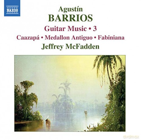 Jeffrey Mcfadden: Barriosguitar Music Vol 3 [CD]