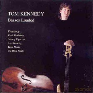Tom Kennedy: Basses Loaded [CD]