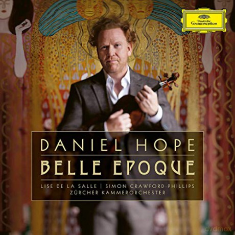 Daniel Hope: Belle Epoque [2CD]