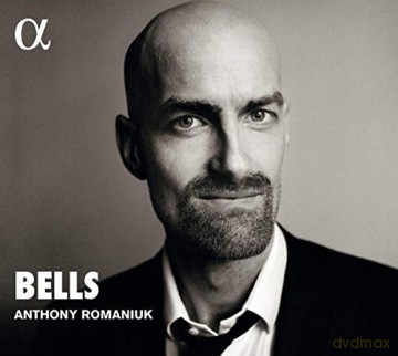 Anthony Romaniuk: Bells [CD]