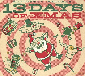 Bloodshot Records 13 Days Of Xmas [CD]