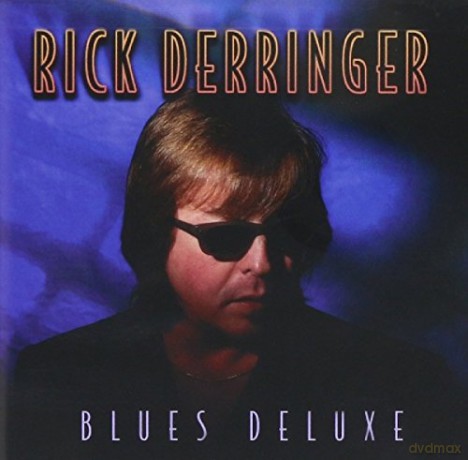 Derringer Rick: Blues Deluxe [CD]