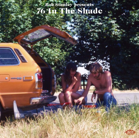 Bob Stanley Presents 76 In The Shade [CD]
