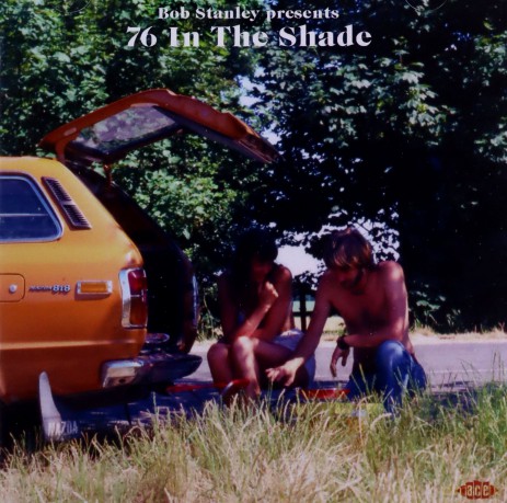 Bob Stanley Presents 76 In The Shade [CD]