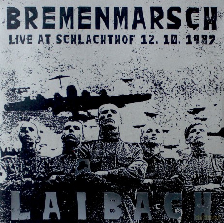 Laibach: Bremenmarsch Live At Schlachthof [Winyl]+[CD]