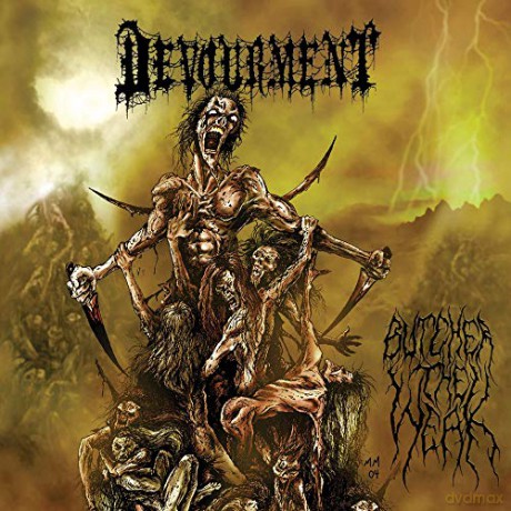 Devourment: Butcher The Week [CD]