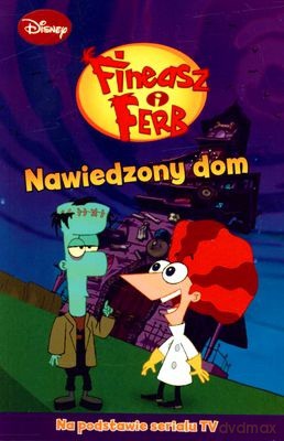 Fineasz i Ferb Nawiedzony Dom [KSIĄŻKA]