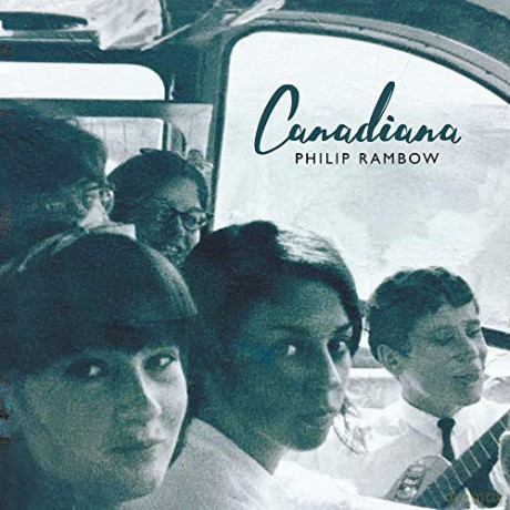 Philip Rambow: Canadiana [CD]