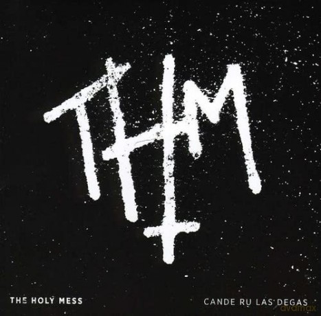 Holy Mess: Cande Ru Las Degas [CD]