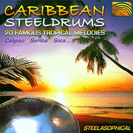 Steelasophical: Caribbean Steeldrums [CD]