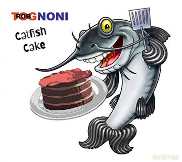 Rob Tognoni: Catfish Cake [CD]