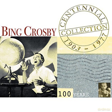 Bing Crosby: Centennial Collection 1903-1977 [2CD]