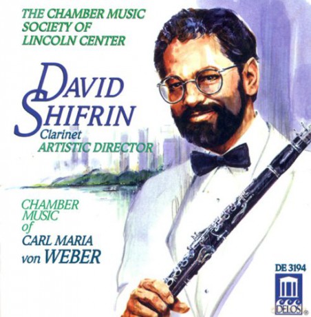 David Shifrin: Chamber Music Of Carl Maria Von Weber [CD]