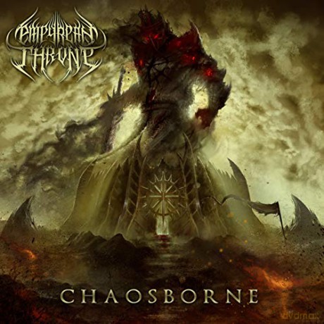 Empyrean Throne: Chaosborne [CD]