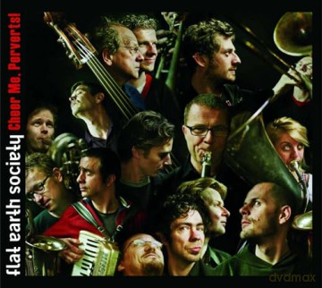 Flat Earth Society: Cheer Me Perverts [CD]