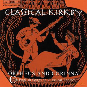 Emma Kirkbyanthony Rooley: Classical Kirkby [CD]