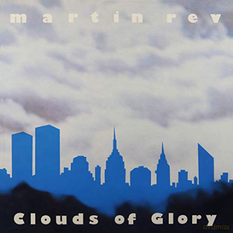 Martin Rev: Clouds Of Glory [CD]