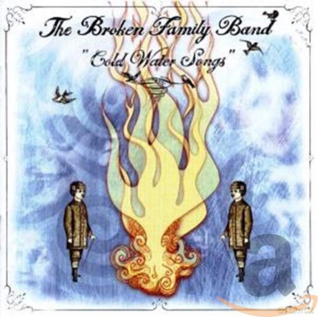 Broken Family Band: Cold Water Songs [CD]