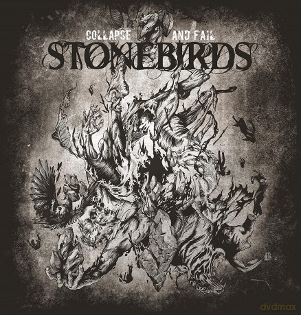Stonebirds: Collapse And Fail [CD]