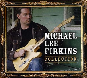 Michael Lee Firkins: Collection [CD]
