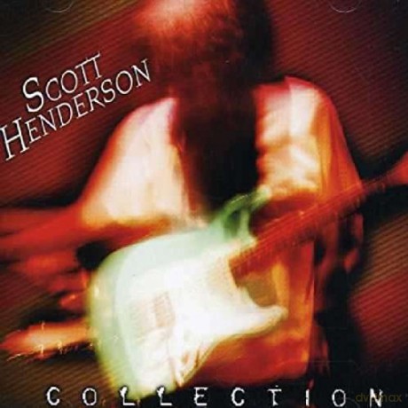 Scott Henderson: Collection [CD]