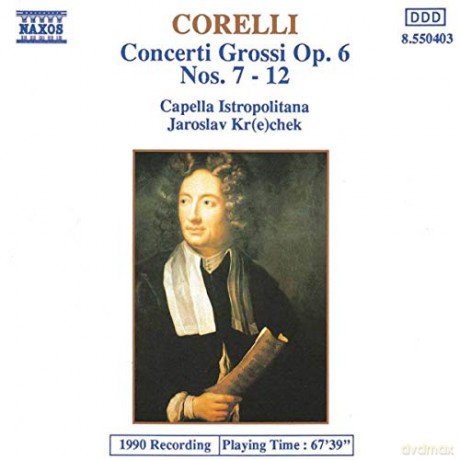Capella Istropolitanakrchek: Corelliconcerto Grossi Op6 Nos712 [CD]