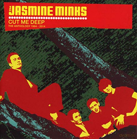 Jasmine Minks: Cut Me Deep - The Anthology 1984 - 2014 [2CD]