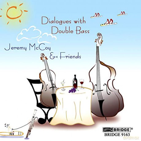 Jeremy Mccoy Friends: Dialogues With Double Bass [CD]