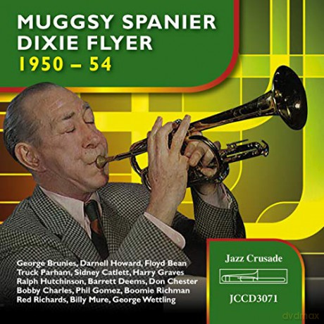Muggsy Spanier: Dixie Flyer 1950-54 [CD]