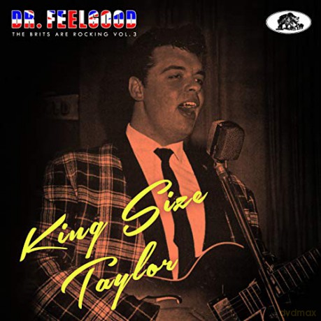 King Size Taylor: Dr. Feelgood [CD]