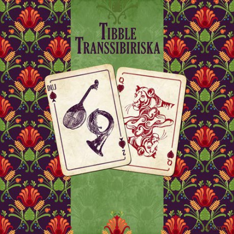 Tibble Transsibiriska: Duj [CD]