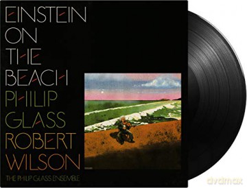 Philip Glass And Robert Wilson: Einstein On The Beach [4xWinyl]