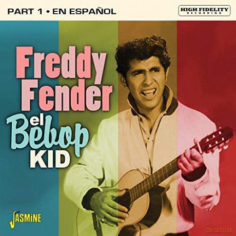Freddy Fender: El Bebop Kid - Part 1 - En Espanol [CD]