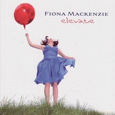 Fiona Mackenzie: Elevate [Winyl]