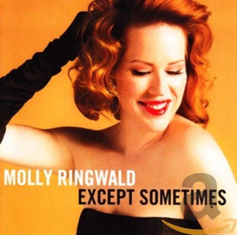 Molly Ringwald: Except Sometimes [CD]