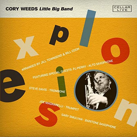 Cory Weeds: Explosion [CD]