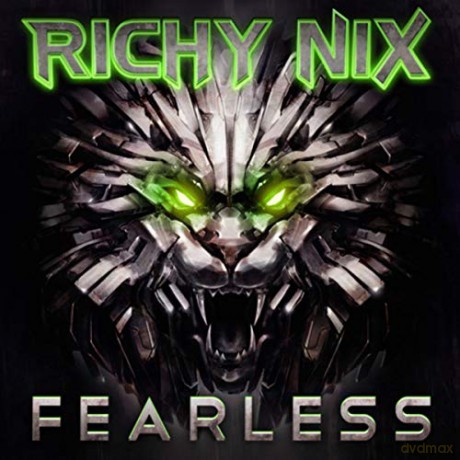 Richy Nix: Fearless [CD]