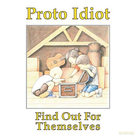 Proto Idiot: Find Out For Themselves [Winyl]