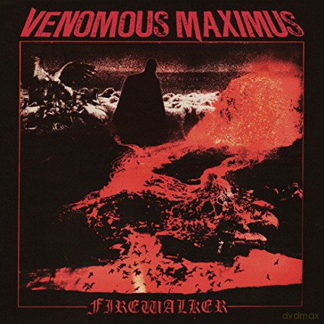 Venomous Maximus: Firewalker [CD]