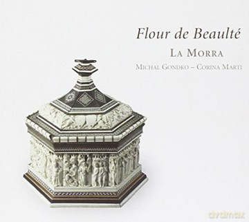 Gondko Marti La Morra: Flour De Beaulte Late Medieval Songs Fr [CD]