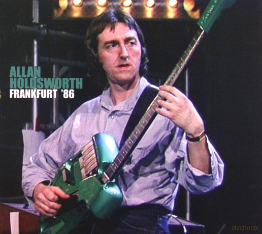 Allan Holdsworth: Frankfurt 86 [2CD]