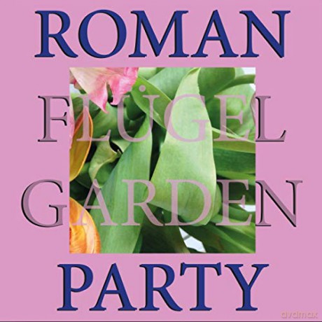 Roman Flugel: Garden Party [Winyl]