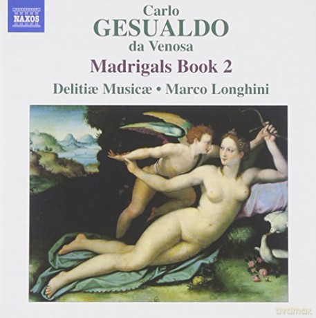Delitiae Musicaelonghini: Gesualdomadrigals Book 2 [CD]