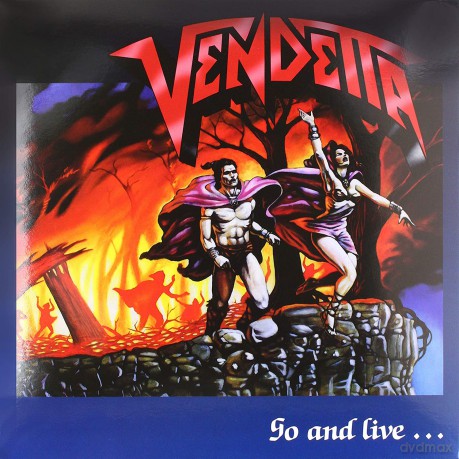 Vendetta: Go And Live... Stay And Die [Winyl]