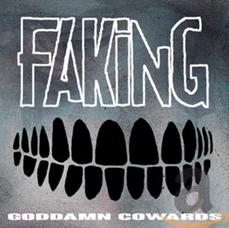Faking: Goddamn Cowards [CD]