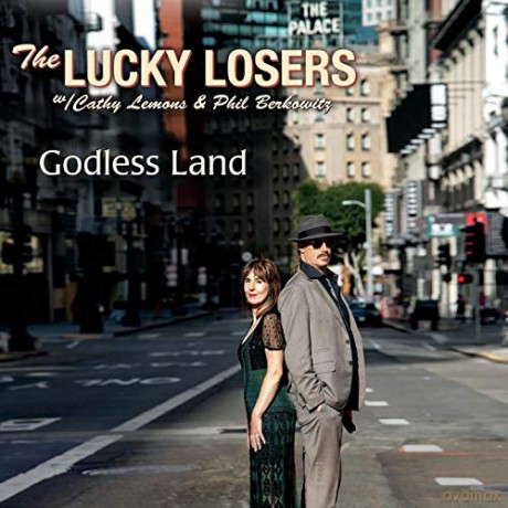 Lucky Losers: Godless Land [CD]