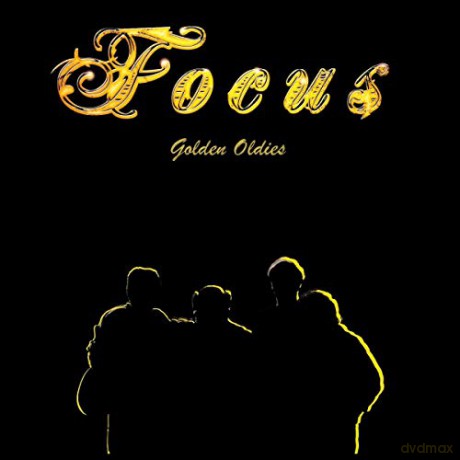 Focus: Golden Oldies [CD]